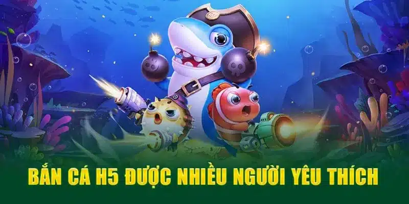 Phân tích khái niệm của trò chơi đổi thưởng bắn cá H5