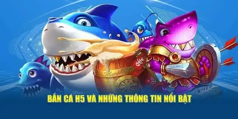 bắn cá H5