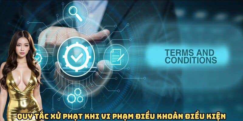 Quy tắc phạt khi vi phạm điều khoản điều kiện
