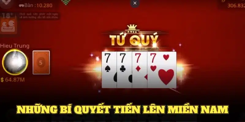 Những bí quyết tiến lên miền nam bạn nhất định nên biết