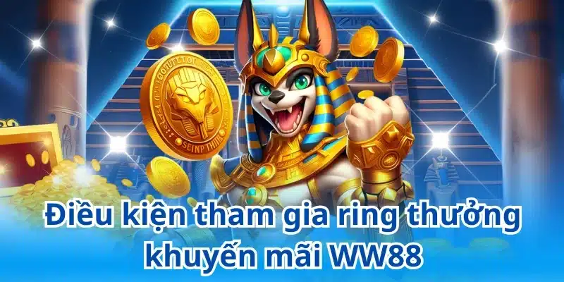 Quy định nhận thưởng khuyến mãi WW88 cần ghi nhớ