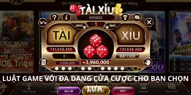 Luật game với đa dạng cửa cược cho bạn chọn lựa