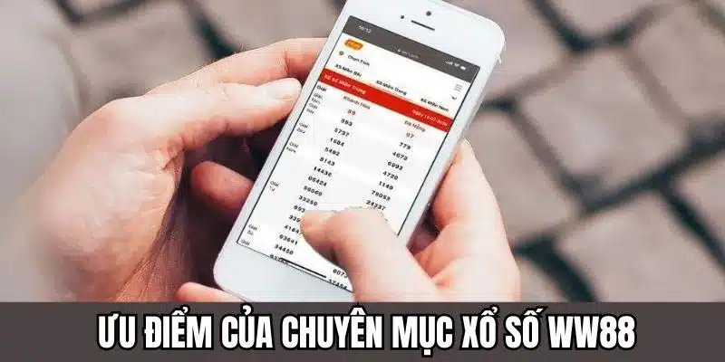 Sức hấp dẫn của chuyên mục xổ số WW88